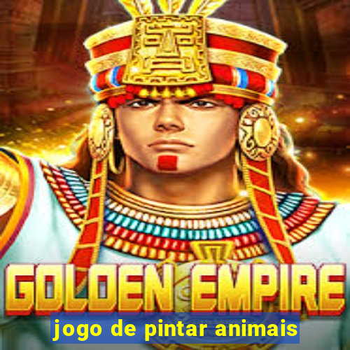 jogo de pintar animais